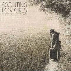 Scouting For Girls : Elvis Ain't Dead